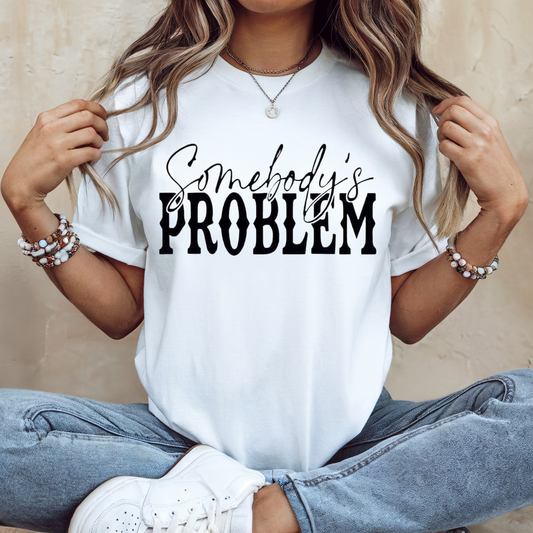 Somebodys problem